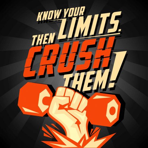 Know your limits, then crush them, quote vector card. Arm with dumbbell, power symbol for body-building.